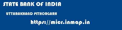 STATE BANK OF INDIA  UTTARAKHAND PITHORGARH    micr code